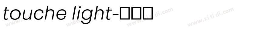 touche light字体转换